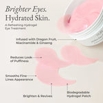 Mellow Eyes in Dragon Fruit - Eye patches shown beside open jar with callouts highlighting brightening effect, reducing puffiness, ingredient infusions, and biodegradable patches. 